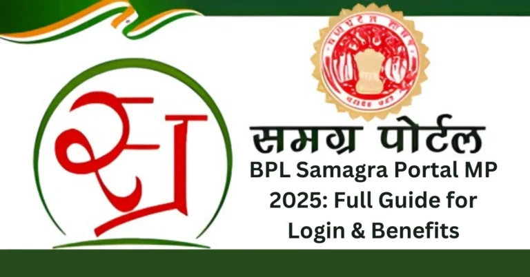 BPL Samagra Portal MP 2025: Full Guide for Login & Benefits